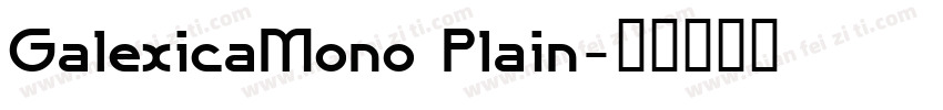 GalexicaMono Plain字体转换
